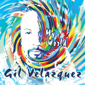 My World EP by Gil Velazquez
